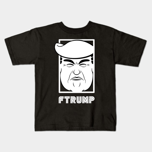 FTRUMP Kids T-Shirt by mockfu